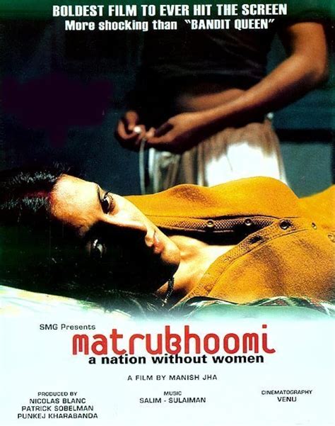 Matrubhoomi: A Nation Without Women (2003) .